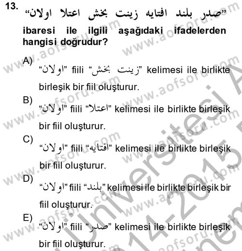 Osmanlı Türkçesi Grameri 2 Dersi 2014 - 2015 Yılı (Final) Dönem Sonu Sınav Soruları 13. Soru