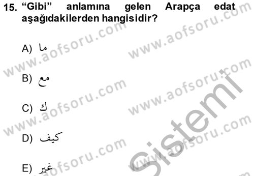 Osmanlı Türkçesi Grameri 2 Dersi 2014 - 2015 Yılı (Final) Dönem Sonu Sınav Soruları 15. Soru