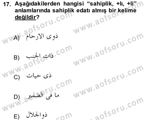 Osmanlı Türkçesi Grameri 2 Dersi 2014 - 2015 Yılı (Final) Dönem Sonu Sınav Soruları 17. Soru