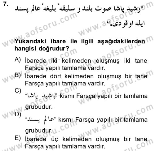 Osmanlı Türkçesi Grameri 2 Dersi 2014 - 2015 Yılı (Final) Dönem Sonu Sınav Soruları 7. Soru
