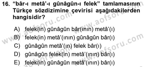 Osmanlı Türkçesi Grameri 2 Dersi 2016 - 2017 Yılı (Vize) Ara Sınav Soruları 16. Soru