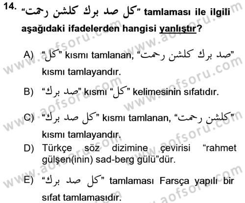 Osmanlı Türkçesi Grameri 2 Dersi 2016 - 2017 Yılı (Final) Dönem Sonu Sınav Soruları 14. Soru