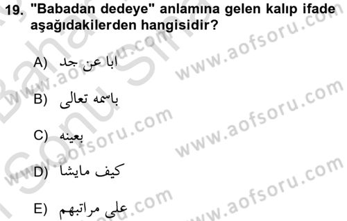 Osmanlı Türkçesi Grameri 2 Dersi 2016 - 2017 Yılı (Final) Dönem Sonu Sınav Soruları 19. Soru
