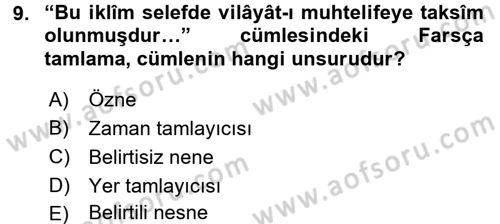 Osmanlı Türkçesi Grameri 2 Dersi 2016 - 2017 Yılı (Final) Dönem Sonu Sınav Soruları 9. Soru