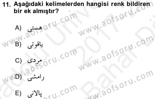 Osmanlı Türkçesi Grameri 2 Dersi 2017 - 2018 Yılı (Vize) Ara Sınav Soruları 11. Soru
