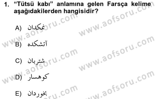 Osmanlı Türkçesi Grameri 2 Dersi 2017 - 2018 Yılı (Final) Dönem Sonu Sınav Soruları 1. Soru