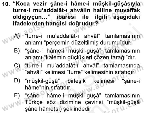 Osmanlı Türkçesi Grameri 2 Dersi 2017 - 2018 Yılı (Final) Dönem Sonu Sınav Soruları 10. Soru