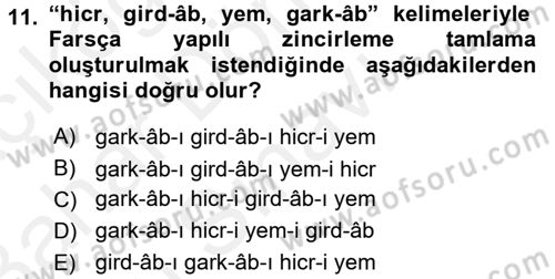 Osmanlı Türkçesi Grameri 2 Dersi 2017 - 2018 Yılı (Final) Dönem Sonu Sınav Soruları 11. Soru