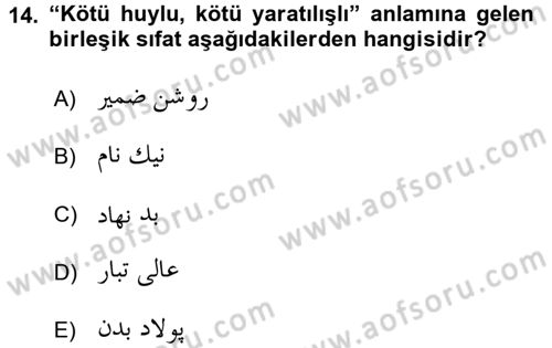 Osmanlı Türkçesi Grameri 2 Dersi 2017 - 2018 Yılı (Final) Dönem Sonu Sınav Soruları 14. Soru
