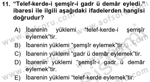 Osmanlı Türkçesi Grameri 2 Dersi 2018 - 2019 Yılı 3 Ders Sınav Soruları 11. Soru