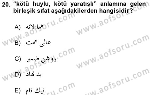 Osmanlı Türkçesi Grameri 2 Dersi 2018 - 2019 Yılı 3 Ders Sınav Soruları 20. Soru