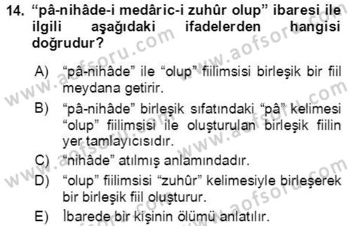 Osmanlı Türkçesi Grameri 2 Dersi 2018 - 2019 Yılı (Final) Dönem Sonu Sınav Soruları 14. Soru