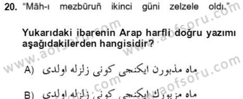 Osmanlı Türkçesi Grameri 2 Dersi 2018 - 2019 Yılı (Final) Dönem Sonu Sınav Soruları 20. Soru