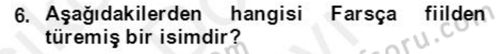 Osmanlı Türkçesi Grameri 2 Dersi 2018 - 2019 Yılı (Final) Dönem Sonu Sınav Soruları 6. Soru