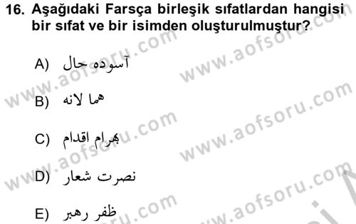Osmanlı Türkçesi Grameri 2 Dersi 2018 - 2019 Yılı Yaz Okulu Sınav Soruları 16. Soru