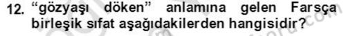 Osmanlı Türkçesi Grameri 2 Dersi 2020 - 2021 Yılı Yaz Okulu Sınav Soruları 12. Soru