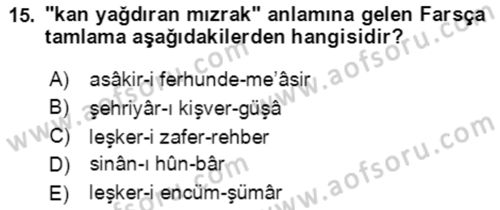 Osmanlı Türkçesi Grameri 2 Dersi 2020 - 2021 Yılı Yaz Okulu Sınav Soruları 15. Soru