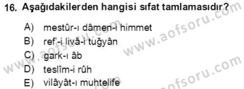 Osmanlı Türkçesi Grameri 2 Dersi 2020 - 2021 Yılı Yaz Okulu Sınav Soruları 16. Soru