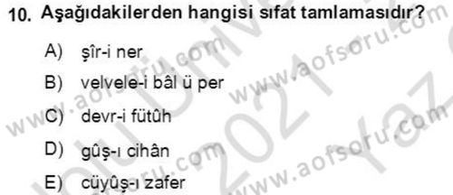 Osmanlı Türkçesi Grameri 2 Dersi 2021 - 2022 Yılı Yaz Okulu Sınav Soruları 10. Soru