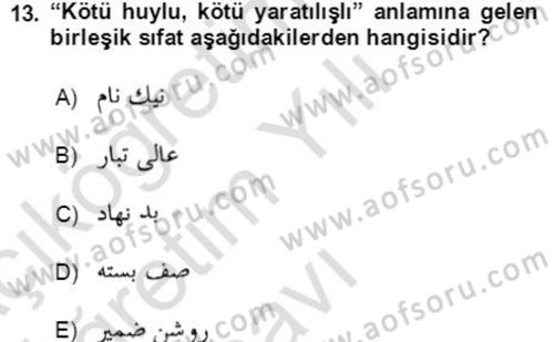 Osmanlı Türkçesi Grameri 2 Dersi 2021 - 2022 Yılı Yaz Okulu Sınav Soruları 13. Soru