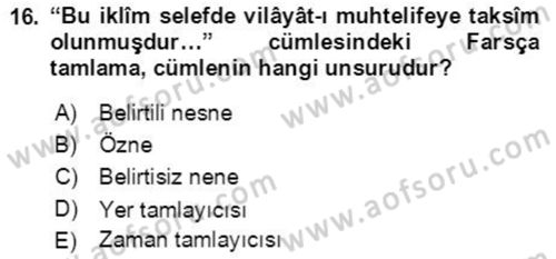 Osmanlı Türkçesi Grameri 2 Dersi 2021 - 2022 Yılı Yaz Okulu Sınav Soruları 16. Soru