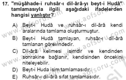Osmanlı Türkçesi Grameri 2 Dersi 2021 - 2022 Yılı Yaz Okulu Sınav Soruları 17. Soru