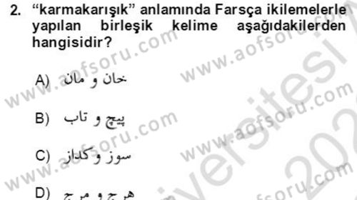 Osmanlı Türkçesi Grameri 2 Dersi 2021 - 2022 Yılı Yaz Okulu Sınav Soruları 2. Soru