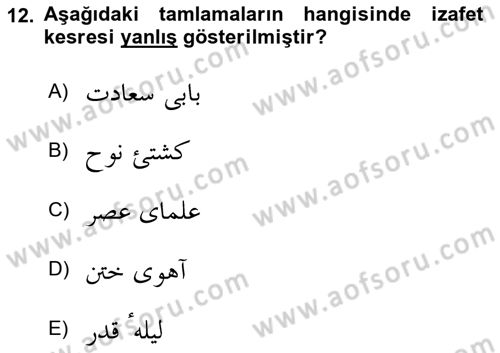 Osmanlı Türkçesi Grameri 2 Dersi 2023 - 2024 Yılı (Vize) Ara Sınav Soruları 12. Soru