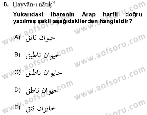 Osmanlı Türkçesi Grameri 2 Dersi 2023 - 2024 Yılı (Final) Dönem Sonu Sınav Soruları 8. Soru