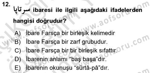 Osmanlı Türkçesi Grameri 2 Dersi 2023 - 2024 Yılı Yaz Okulu Sınav Soruları 12. Soru