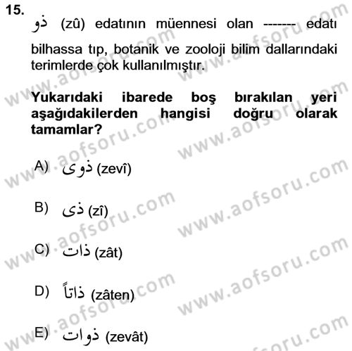 Osmanlı Türkçesi Grameri 2 Dersi 2023 - 2024 Yılı Yaz Okulu Sınav Soruları 15. Soru