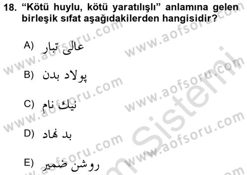 Osmanlı Türkçesi Grameri 2 Dersi 2023 - 2024 Yılı Yaz Okulu Sınav Soruları 18. Soru