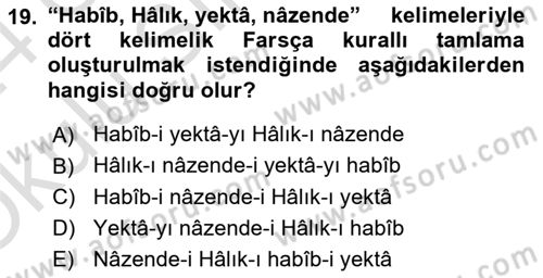 Osmanlı Türkçesi Grameri 2 Dersi 2023 - 2024 Yılı Yaz Okulu Sınav Soruları 19. Soru