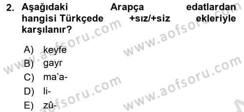 Osmanlı Türkçesi Grameri 2 Dersi 2023 - 2024 Yılı Yaz Okulu Sınav Soruları 2. Soru