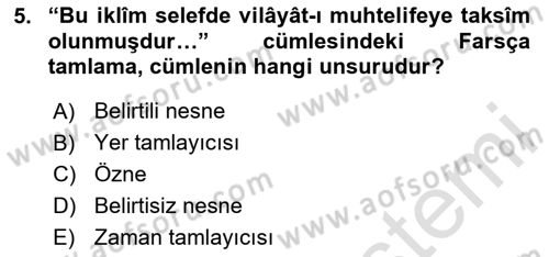 Osmanlı Türkçesi Grameri 2 Dersi 2023 - 2024 Yılı Yaz Okulu Sınav Soruları 5. Soru