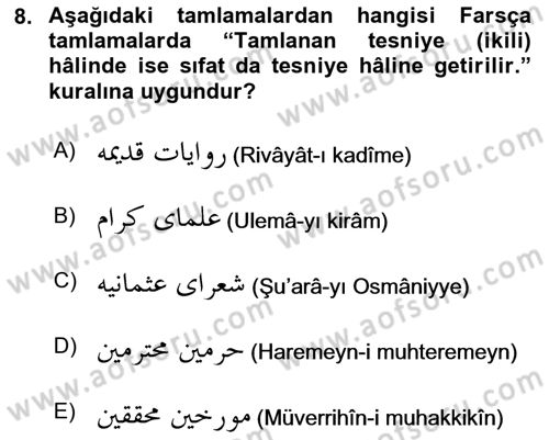 Osmanlı Türkçesi Grameri 2 Dersi 2023 - 2024 Yılı Yaz Okulu Sınav Soruları 8. Soru