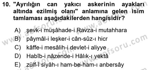Osmanlı Türkçesi Grameri 2 Dersi 2024 - 2025 Yılı (Vize) Ara Sınav Soruları 10. Soru