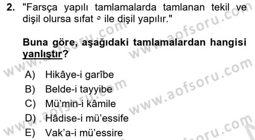 Osmanlı Türkçesi Grameri 2 Dersi 2024 - 2025 Yılı (Vize) Ara Sınav Soruları 2. Soru