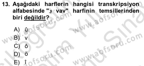 Osmanlı Türkçesi Grameri 2 Dersi 2024 - 2025 Yılı (Final) Dönem Sonu Sınav Soruları 13. Soru