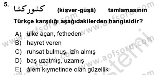 Osmanlı Türkçesi Grameri 2 Dersi 2024 - 2025 Yılı (Final) Dönem Sonu Sınav Soruları 5. Soru