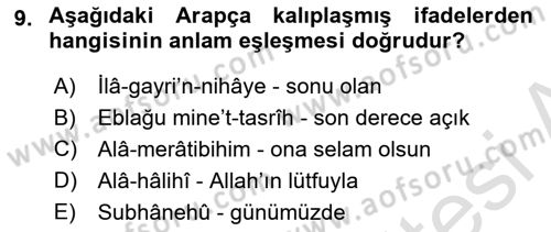 Osmanlı Türkçesi Grameri 2 Dersi 2024 - 2025 Yılı (Final) Dönem Sonu Sınav Soruları 9. Soru