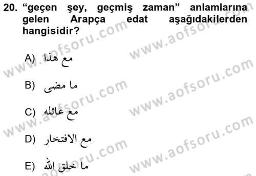 Osmanlı Türkçesi Grameri 2 Dersi 2024 - 2025 Yılı Yaz Okulu Sınav Soruları 20. Soru