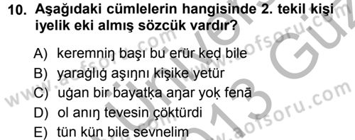 XI-XIII. Yüzyıllar Türk Dili Dersi 2012 - 2013 Yılı (Vize) Ara Sınav Soruları 10. Soru