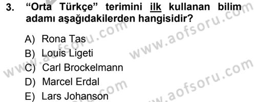 XI-XIII. Yüzyıllar Türk Dili Dersi 2012 - 2013 Yılı (Vize) Ara Sınav Soruları 3. Soru