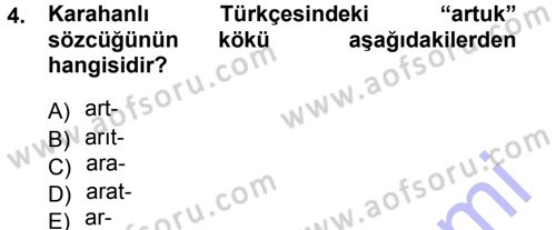 XI-XIII. Yüzyıllar Türk Dili Dersi 2012 - 2013 Yılı (Final) Dönem Sonu Sınav Soruları 4. Soru