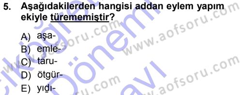 XI-XIII. Yüzyıllar Türk Dili Dersi 2012 - 2013 Yılı (Final) Dönem Sonu Sınav Soruları 5. Soru