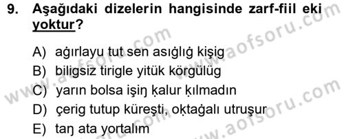 XI-XIII. Yüzyıllar Türk Dili Dersi 2012 - 2013 Yılı (Final) Dönem Sonu Sınav Soruları 9. Soru