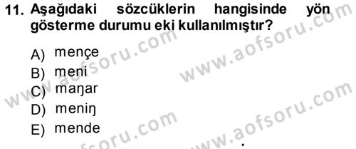 XI-XIII. Yüzyıllar Türk Dili Dersi Ara Sınavı Deneme Sınav Soruları 11. Soru