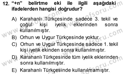 XI-XIII. Yüzyıllar Türk Dili Dersi Ara Sınavı Deneme Sınav Soruları 12. Soru