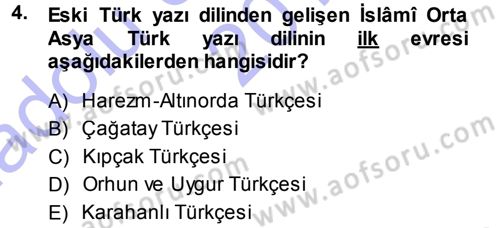 XI-XIII. Yüzyıllar Türk Dili Dersi Ara Sınavı Deneme Sınav Soruları 4. Soru